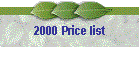 2000 Price list