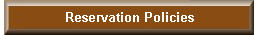Reservation Policies