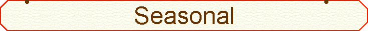 Seasonal