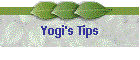Yogi's Tips